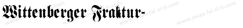 Wittenberger Fraktur字体转换